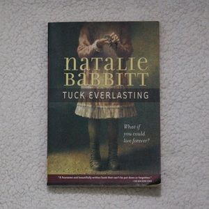 Tuck Everlasting by Natalie Babbitt